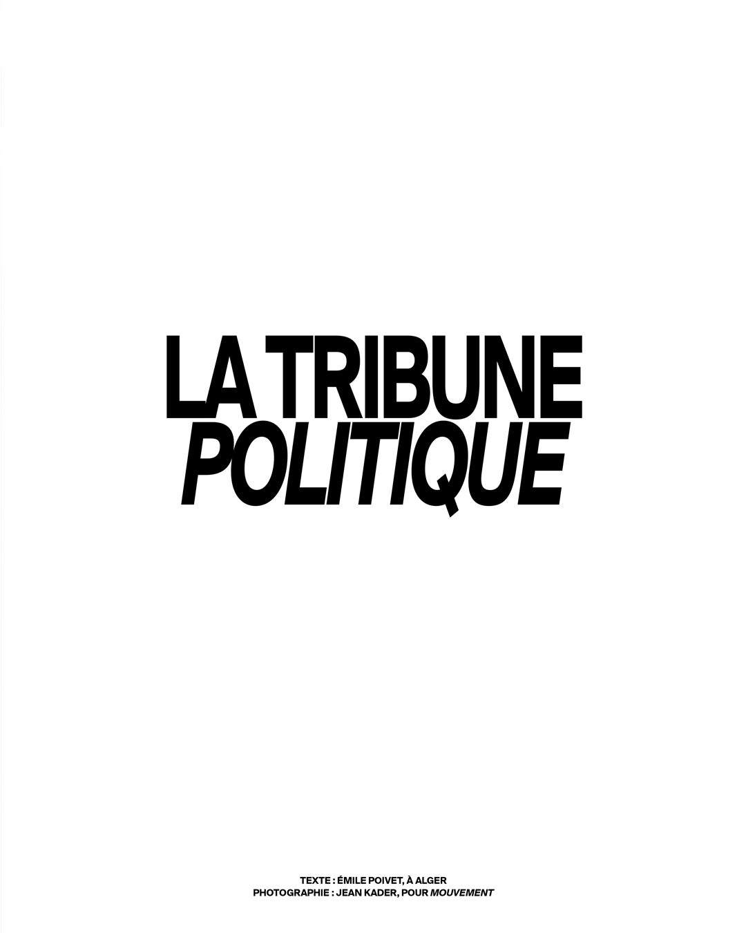 La tribune politique